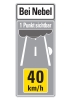 Nebelwarntafel 40 Km/h