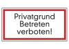 Privatgrund Betreten verboten