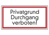 Privatgrund Durchgang verboten