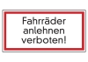 Fahrräder anlehnen verboten!