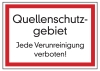 Quellenschutzgebiet Jede Verunreinigung verboten
