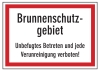 Brunnenschutzgebiet Unbefugtes Betreten und jede Verunreinigung verboten!