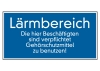 Lärmbereich D. hier Beschäftigten sind verpflichtet Gehörschutz zu tragen