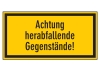 Achtung herabfallende Gegenstände