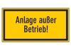 Anlage außer Betrieb!