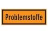 Problemstoffe