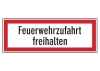 Feuerwehrzufahrt freihalten