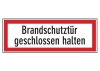 Brandschutztür geschlossen halten