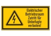Elektrischer Betriebsraum Zutritt für Unbefugte verboten!