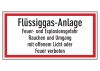 Flüssiggas-Anlage Feuer- u. Explosionsgefahr Rauchen u. Umgang mit ..