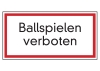 Ballspielen verboten