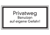 Privatweg Benutzen auf eigene Gefahr