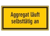 Aggregat läuft selbsttätig an