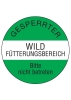 Gesperrter Wildfütterungsbereich Bitte nicht betreten