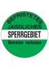 Befristetes jagdliches Sperrgebiet Betreten verboten