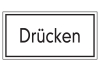 Drücken!
