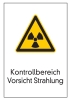 Kontrollbereich Vorsicht Strahlung