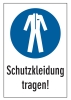 Schutzkleidung tragen!