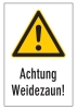 Achtung Weidezaun!