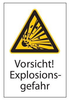 Vorsicht! Explosionsgefahr