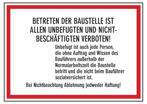 Artikelbild des Artikels “Betreten der Baustelle ist allen Unbefugten und Nichtbeschäftigten ... “