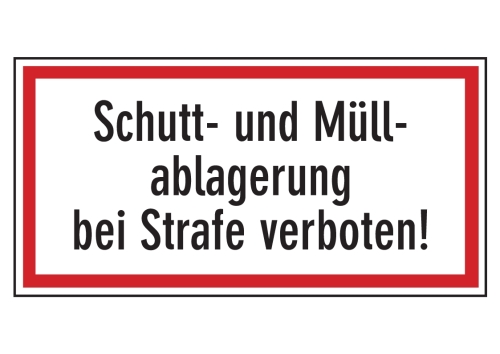 Artikelbild des Artikels “Schutt- und Müllablagerung bei Strafe verboten! “