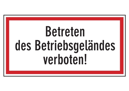 Artikelbild des Artikels “Betreten des Betriebsgeländes verboten! “
