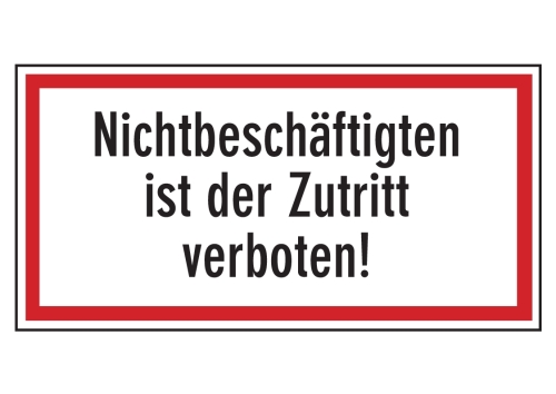 Artikelbild des Artikels “Nichtbeschäftigten ist der Zutritt verboten! “