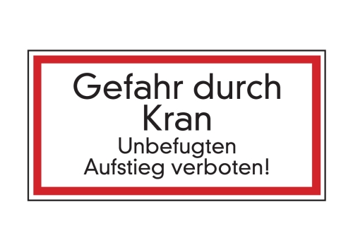 Artikelbild des Artikels “Gefahr durch Kran Unbefugten Aufstieg verboten! “