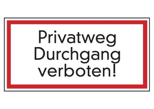 Artikelbild des Artikels “Privatweg Durchgang verboten “