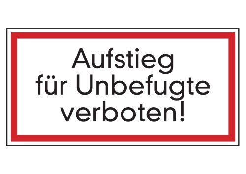 Artikelbild des Artikels “Aufstieg für Unbefugte verboten “