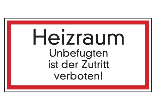 Artikelbild des Artikels “Heizraum Unbefugten ist der Zutritt verboten! “