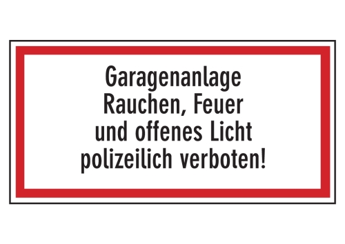 Artikelbild des Artikels “Garagenanlage Rauchen, Feuer u. offenes Licht polizeilich verboten! “