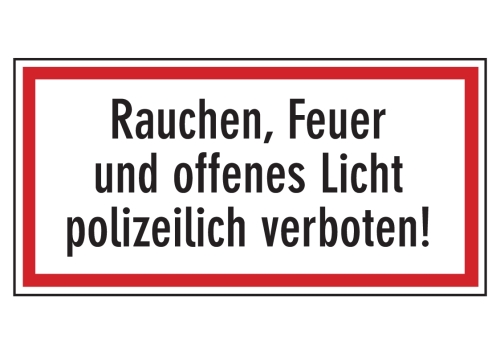 Artikelbild des Artikels “Rauchen, Feuer und offenes Licht polizeilich verboten! “