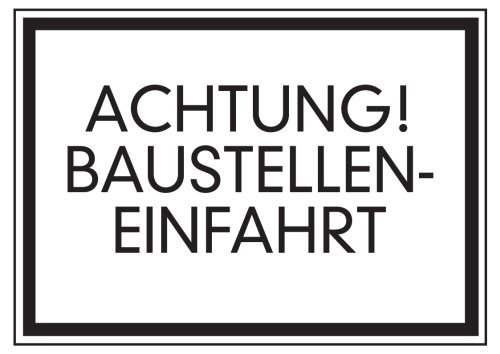 Artikelbild des Artikels “Achtung! Baustelleneinfahrt “