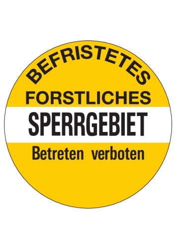 Artikelbild des Artikels “Befristetes forstliches Sperrgebiet Betreten verboten “