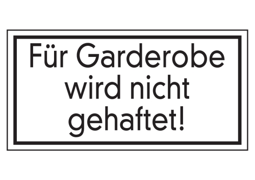 Artikelbild des Artikels “Für Garderobe wird nicht gehaftet “