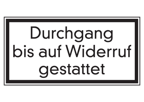 Artikelbild des Artikels “Durchgang bis auf Widerruf gestattet “